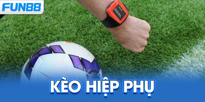 Kèo hiệp phụ